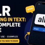 ALR Meaning In Text: The Complete Guide To This Popular Texting Abbreviation