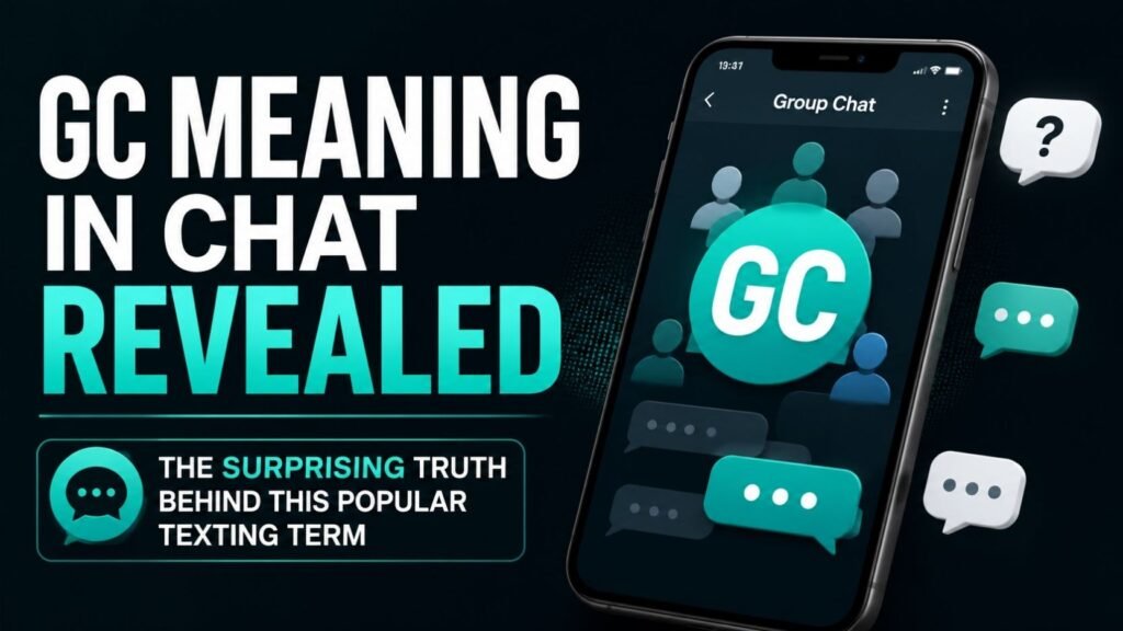 GC Meaning In Chat Revealed: The Surprising Truth Behind This Popular Texting Term