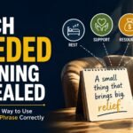 Much Needed Meaning Revealed: The Surprising Way to Use This Common Phrase Correctly