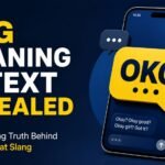 OKG Meaning In Text Revealed: The Surprising Truth Behind This Viral Chat Slang