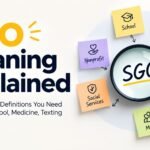 SGO Meaning Explained: The Surprising Definitions You Need to Know in School, Medicine, Texting and More